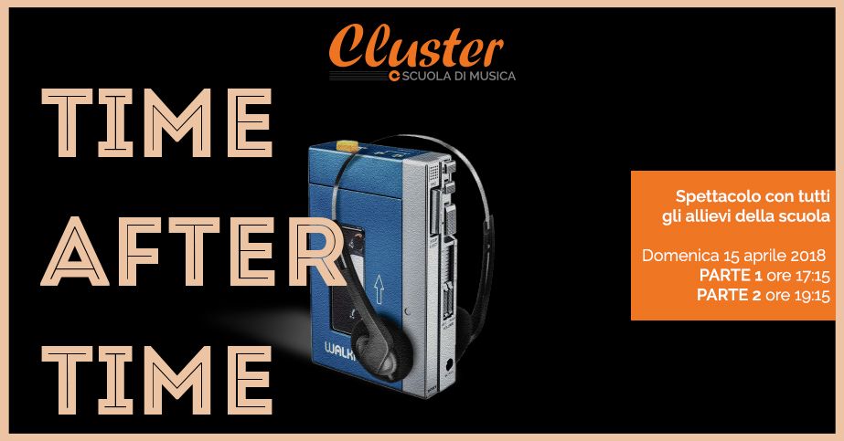 Locandina Spettacolo Cluster Time After Time